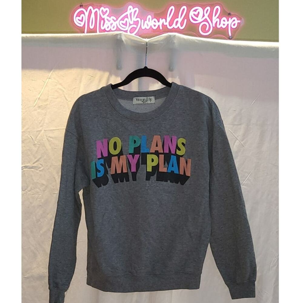 Wound Up Gray No Plans Is My Plan Sweatshirt Size M